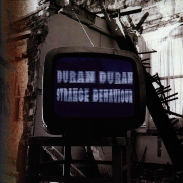 Strange behaviour - Duran Duran