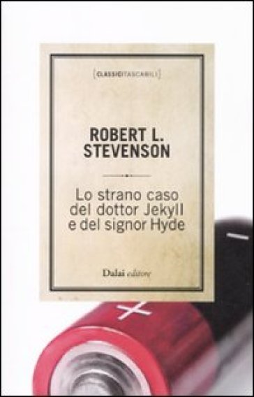 Strano caso del dottor Jekyll e del signor Hyde (Lo) - Robert Louis Stevenson