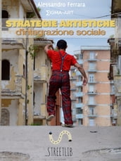 Strategie artistiche d integrazione sociale