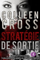 Stratégie de sortie épisode 4