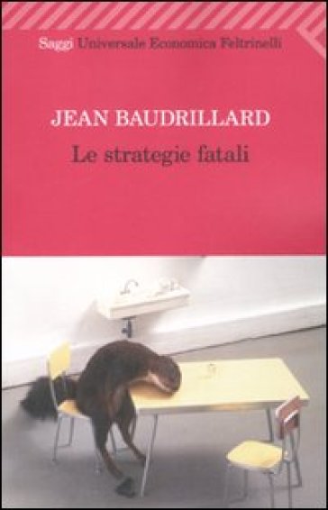 Strategie fatali (Le) - Jean Baudrillard