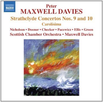 Strathclyde concertos nn.9 e 10, carolis - Peter Maxwell Davies