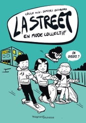 La Street 4 - En mode collectif