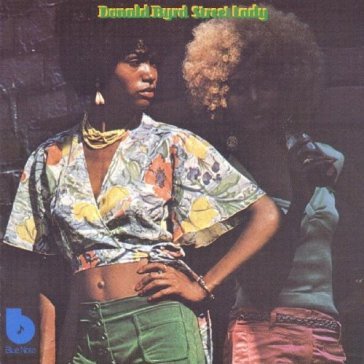 Street lady - Donald Byrd