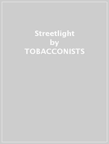 Streetlight - TOBACCONISTS