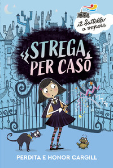 Strega per caso - Perdita Cargill - Honor Cargill