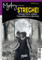 Streghe! Stregoneria, sabba, inquisizione e demoni