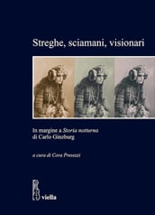 Streghe, sciamani, visionari