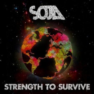 Strength to survive-digi- - SOJA