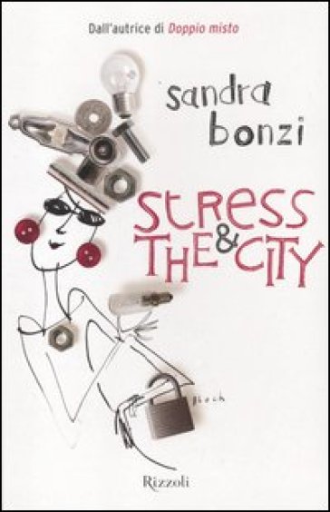 Stress and the city - Sandra Bonzi