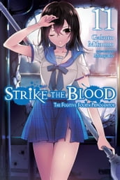 Strike the Blood, Vol. 11 (light novel)