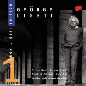 String quartets & duets - Gyorgy Ligeti - ARDITTI STRING QUA