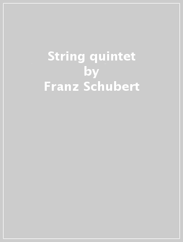 String quintet - Franz Schubert