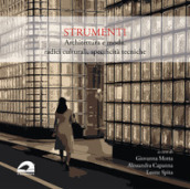 Strumenti. Architettura e moda, radici culturali, specificità tecniche