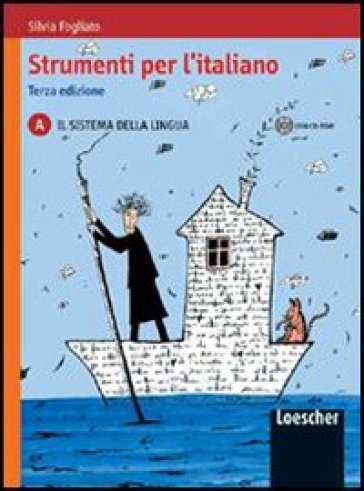 Strumenti per l'italiano. Vol. B: Le abilità linguistiche e i testi. Con espansione online. Per le Scuole superiori - Silvia Fogliato