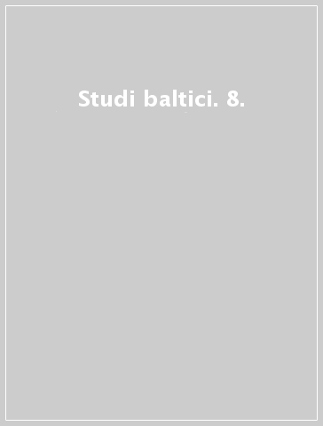 Studi baltici. 8.