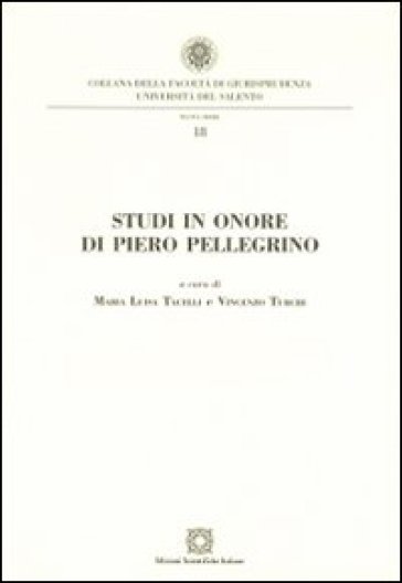 Studi in onore di Piero Pellegrino