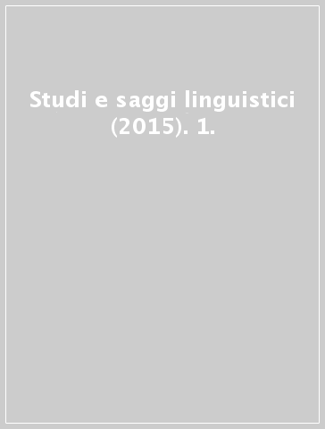 Studi e saggi linguistici (2015). 1.