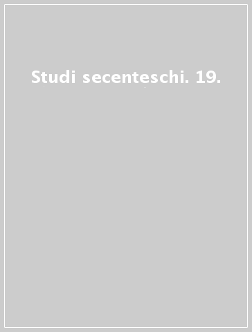 Studi secenteschi. 19.