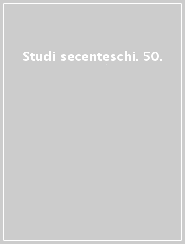 Studi secenteschi. 50.