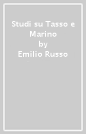 Studi su Tasso e Marino