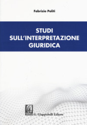 Studi sull interpretazione giuridica