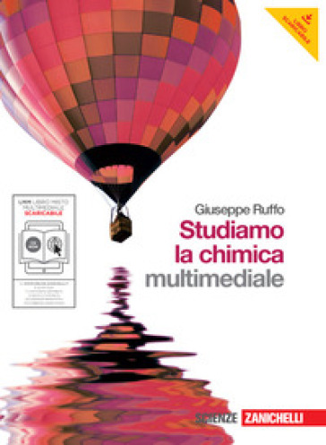 Studiamo la chimica. Per le Scuole superiori. Con DVD-ROM. Con espansione online - Giuseppe Ruffo