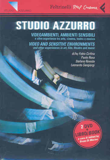 Studio Azzurro. Videoambienti, ambienti sensibili. Video and sensitive enviroments. DVD. Ediz. bilingue. Con libro