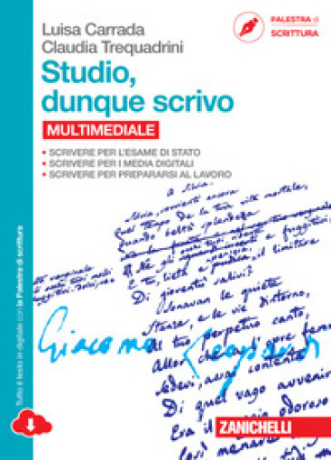 Studio, dunque scrivo. Per le Scuole superiori. Con espansione online - Luisa Carrada - Claudia Trequadrini