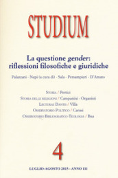 Studium (2015). 4.La questione gender: riflessioni filosofiche e giuridiche