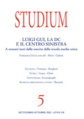 Studium (2022). 5: Luigi Gui, la DC e il Centro Sinistra. A sessant anni dalla nascita della scuola media unica