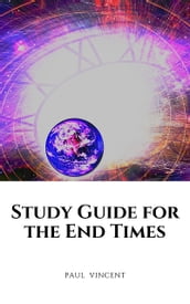 Study Guide for the End Times