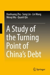 A Study of the Turning Point of China s Debt