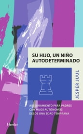 Su hijo, un niño autodeterminado