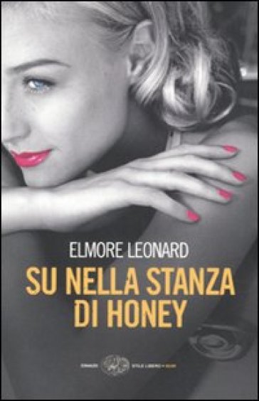 Su nella stanza di Honey - Elmore Leonard