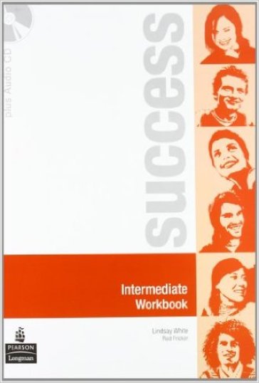 Success. Intermediate. Student's book-Workbook. Per le Scuole superiori. Con espansione online