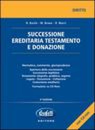 Successione ereditaria, testamento e donazione. Con CD-ROM - R. Basile - M. Bruono - R. Macri