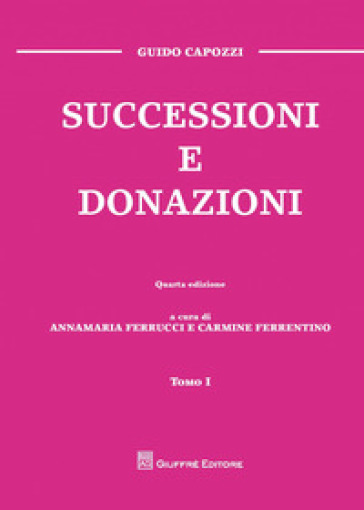 Successioni e donazioni - Guido Capozzi