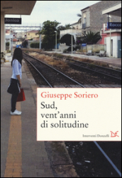 Sud, vent anni di solitudine