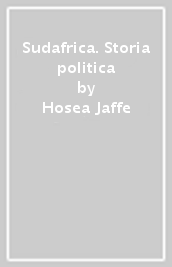 Sudafrica. Storia politica