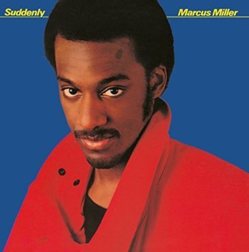 Suddenly (japan 24 bit) - Marcus Miller