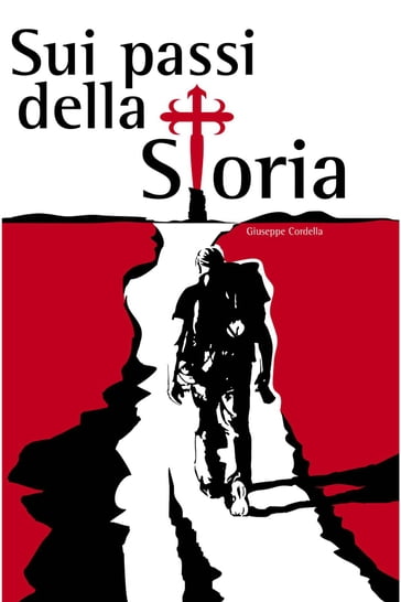 Sui passi della storia - Giuseppe Cordella