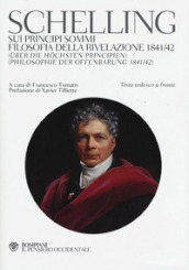 Sui principi sommi-Filosofia della rivelazione 1841-42. Testo tedesco a fronte