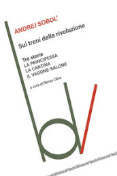 Sui treni della rivoluzione