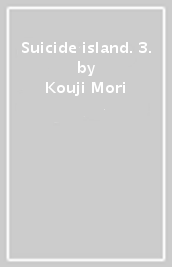 Suicide island. 3.