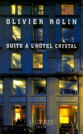 Suite à l hôtel Crystal