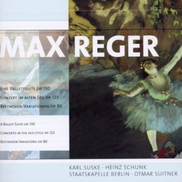 Suite dal balletto op.130, concerto per - Max Reger