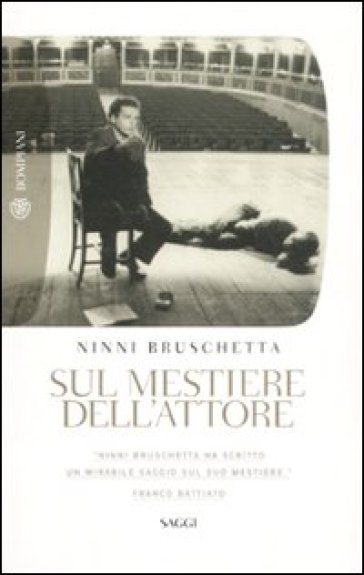 Sul mestiere dell'attore - Ninni Bruschetta