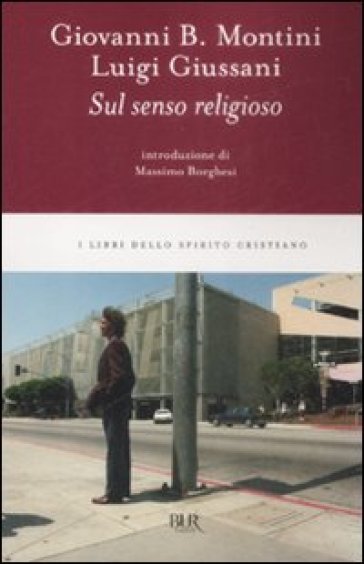 Sul senso religioso - Paolo VI - Luigi Giussani