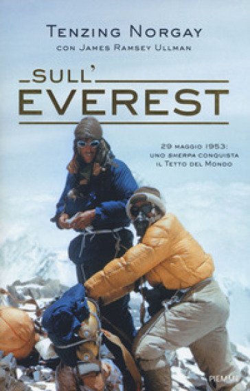 Sull'Everest - Tenzing Norgay - James Ramsey Ullman
